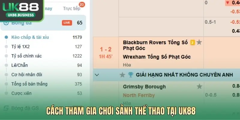 Cách tham gia chơi sảnh thể thao tại UK88