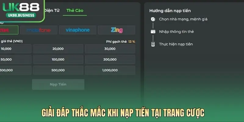 Giải đáp thắc mắc khi nạp tiền tại trang cược